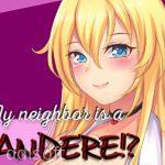 My neighbor is a Yandere icon